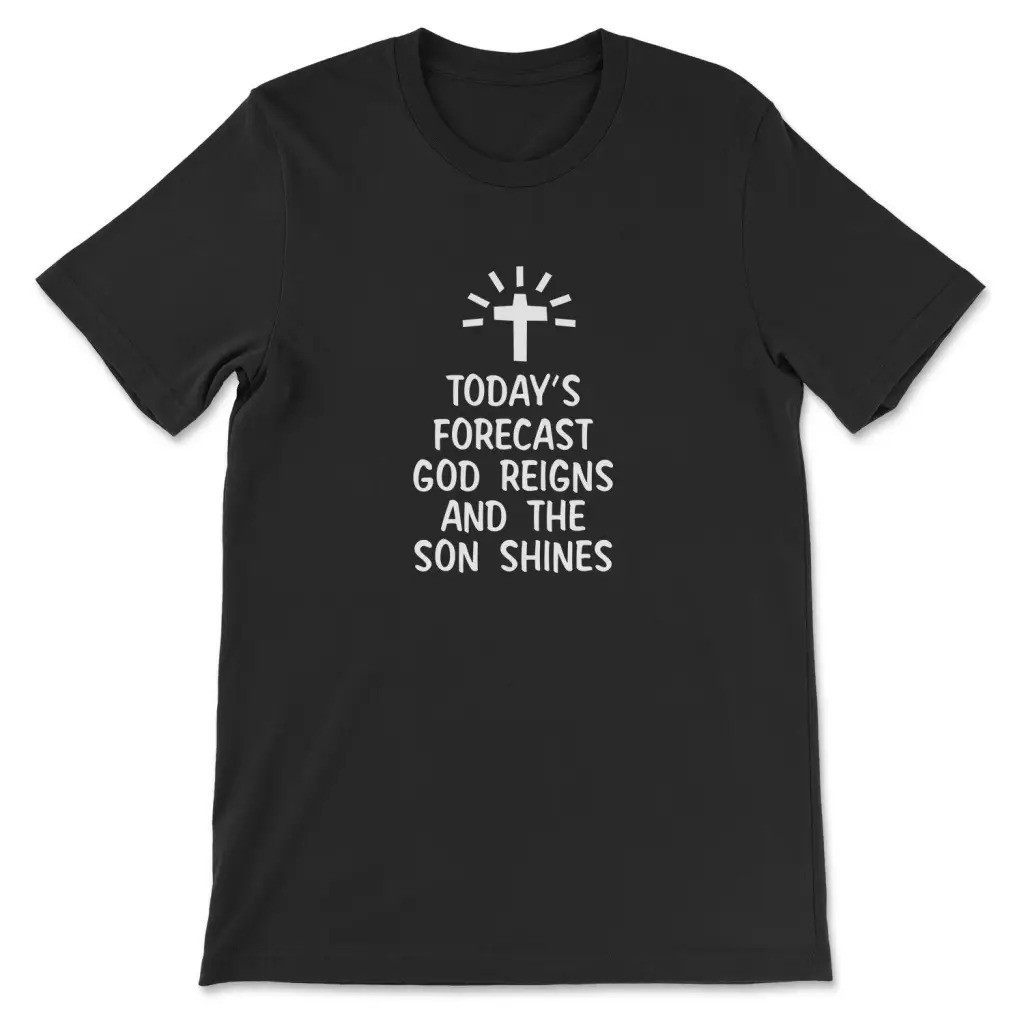 Today's Forecast God Reigns T- – Summer Reign Clothing Bewertung und Preis